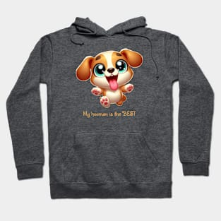 Dog says: My hooman is the best Hoodie